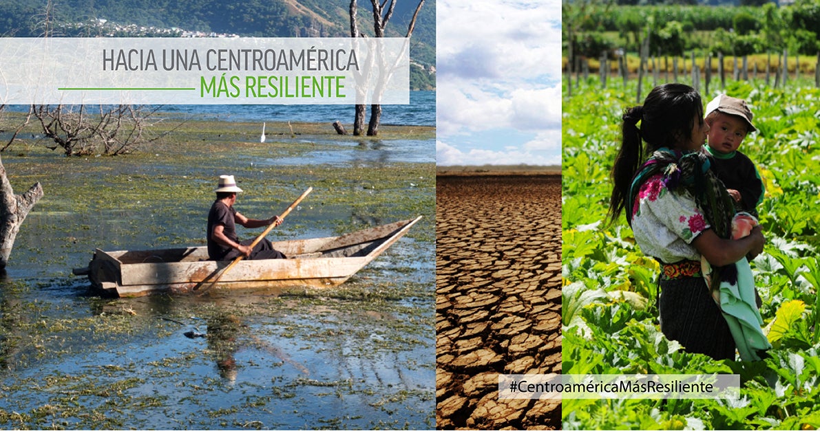 Hacia una Centroamérica más resiliente 