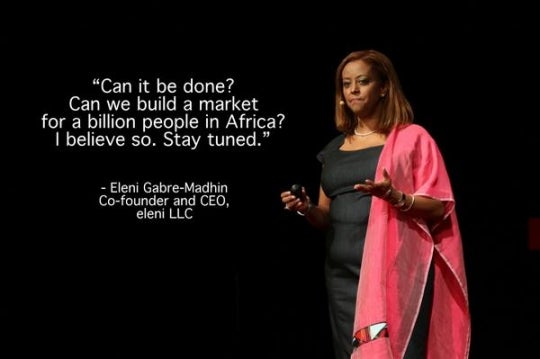 Eleni Gabre-Madhin, co-founder and CEO of eleni LLC quote from TEDxWB, says 