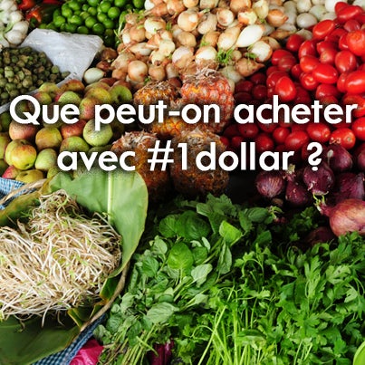 Que peut-on acheter avec #1dollar ?