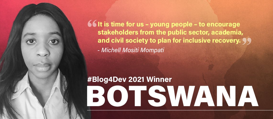 Michell Mositi Mompati is the 2021 Blog4Dev winner from Botswana.