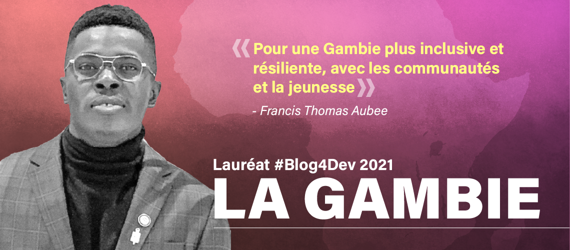 Lauréat pour le concours Blog4Dev 2021 pour la Gambie Lauréat pour le concours Blog4Dev 2021 pour la Gambie
