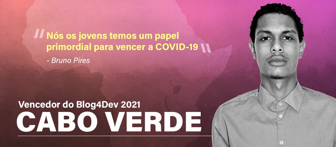 Bruno Pires é o vencedor do concurso 2021 Blog4Dev de Cabo Verde Bruno Pires é o vencedor do concurso 2021 Blog4Dev de Cabo Verde